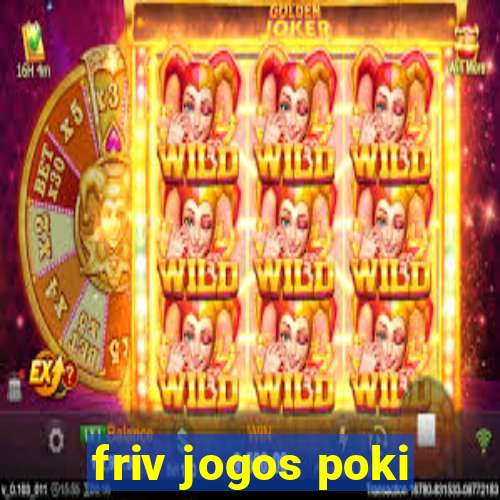 friv jogos poki